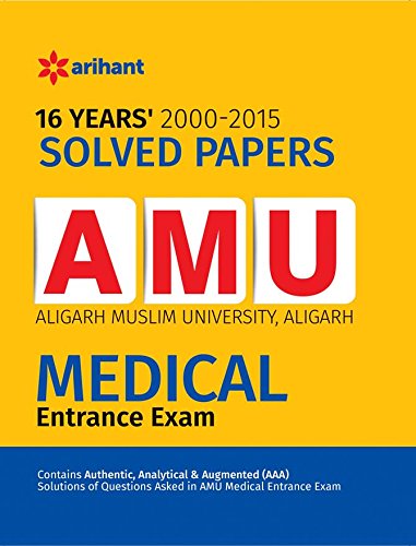 Arihant 16 Years' Solved Papers AMU Medical Entrance Exam